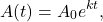 \[A(t) = A_{0}e^{kt},\]