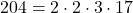 204 = 2 \cdot 2 \cdot 3 \cdot 17