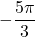 -\dfrac{5\pi}{3}