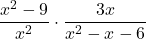 \dfrac{x^2-9}{x^2} \cdot \dfrac{3x}{x^2-x-6}