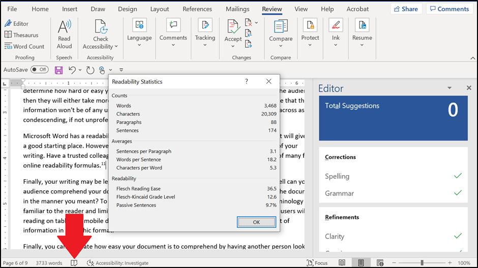 This image shows a screenshot of output when running Microsoft Word Readability Statistics on a document. A dialog box overlays the main screen and shows readability statistics in two columns. For example, Words in the left column corresponds to the numerical word count in the right column. Other statistics tracked include numbers of sentences and paragraphs and the average number of words per sentence. This information can help you, as a technical writer, to fit the complexity of your writing to your audience.