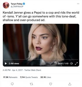 This image shows the tweet from Taryn Finlay about the Pepsi/Black Lives Matter/Kendall Jenner controversy. The tweet reads, "Kendall Jenner gives a Pepsi to a cop and rids the world of -isms. Y'all can go somewhere with this tone-deaf, shallow and over-produced ad." Below the tweet is a video thumbnail showing Kendall Jenner. From within Twitter, one can click on this thumbnail to view the ad.