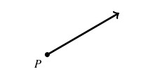 A half-line which starts at a point P and extends to the right and upward.